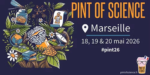 Pint of Science - Marseille