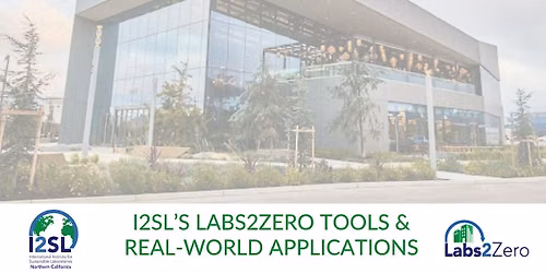 I2SL's Labs2Zero Tools & Real-World Applications