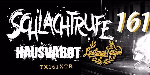 Schlachtrufe 161 Solikonzert: Hausvabot + Leistungstr\u00e4ger