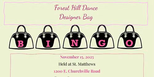 Forest Hill Dance Designer Bag Bingo