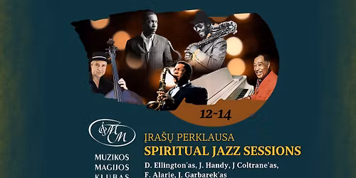 Spiritual Jazz Sessions | \u012fra\u0161\u0173 perklausa