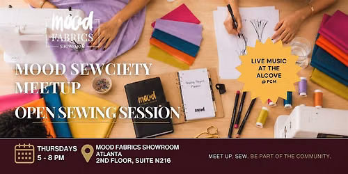 Mood Sewciety Meetup: Open Sewing Session