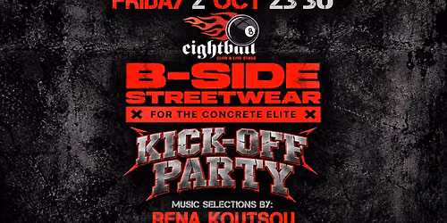 B-SIDE STREETWEAR Kick-off Party \ud83d\udca5