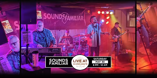 Sounds Familiar: Live at Wicks