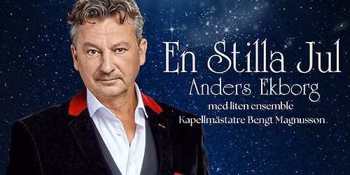 Anders Ekborg - En Stilla Jul - J\u00f6nk\u00f6ping 4 December 2026