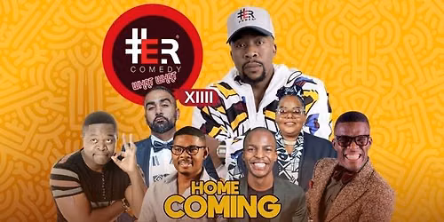 #ER Comedy What What XIIII Homecoming Event!