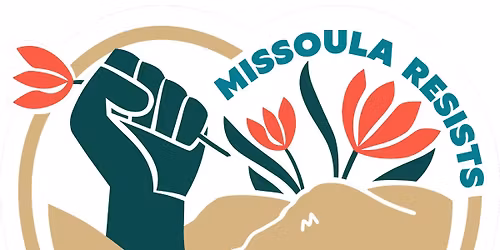 Missoula Resists Community Meeting
