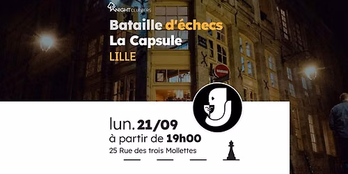 Rencontre d'\u00e9checs - Lille - La Capsule