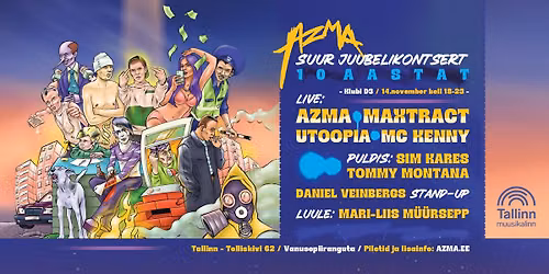 AZMA SUUR JUUBELIKONTSERT!