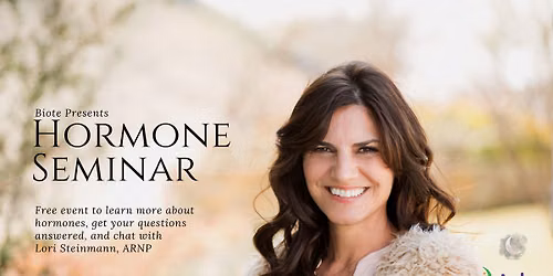 a Hormone Seminar with Lori Steinmann, ARNP