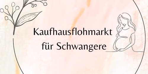 Flohmarkt f\u00fcr Schwangere 