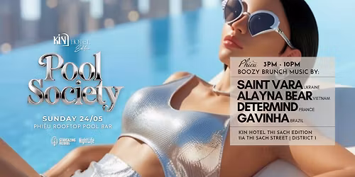 POOL SOCIETY - Rooftop Pool Party @ KIN Hotel Edition