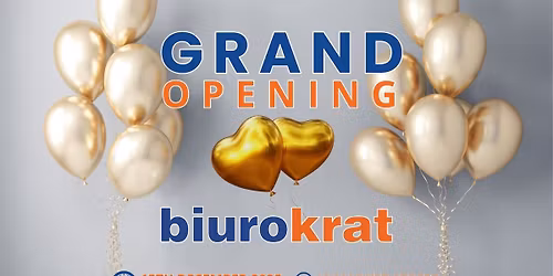 Grand Opening of Biurokrat!