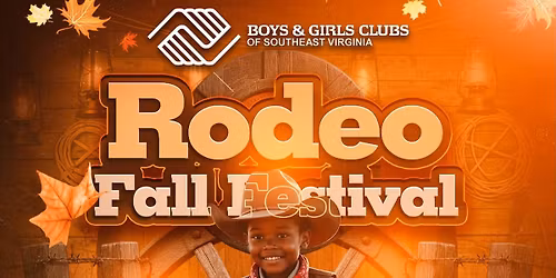 The Rodeo Fall Festival At The Boys & Girls Club Of The ESVA
