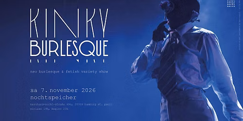 KINKY BURLESQUE - Neoburlesque & Fetish Show