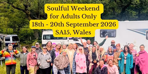 Soulful Weekend for Adults Only 