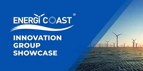 Energi Coast Innovation Group Showcase
