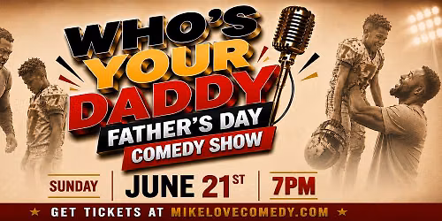 WHO'S YOUR DADDY