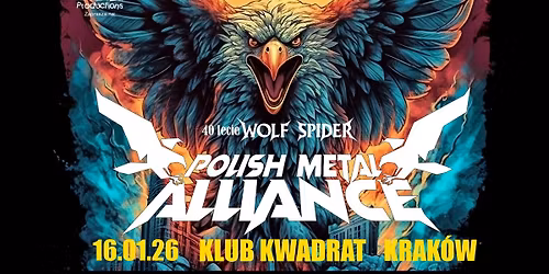 Polish Metal Alliance, 40 lecie WOLF SPIDER | 16.01.2026 Krak\u00f3w