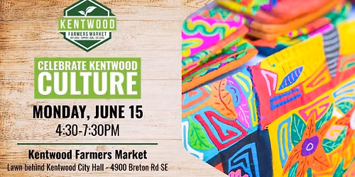 Celebrate Kentwood Culture at the Kentwood Farmers Market