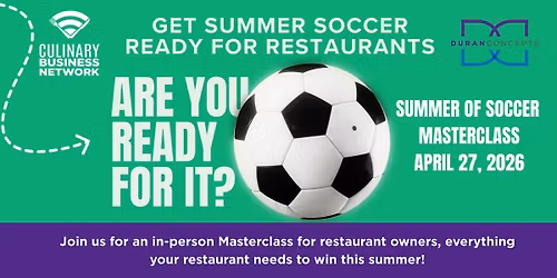 Get Summer Soccer Ready: How Restaurants Can Win Big This Summer
