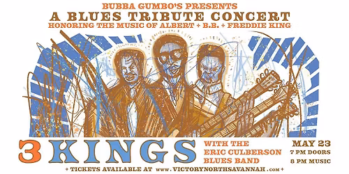 A Tribute to the 3 Kings - Featuring the Eric Culberson Band and Friends
