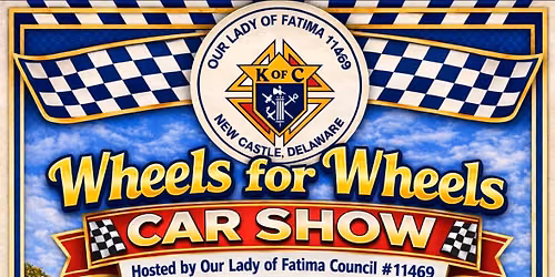 Our Lady of Fatima Car Show - Wheels for Wheels