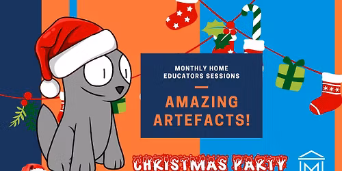 Amazing Artefacts - Home Educators Monthly Sessions