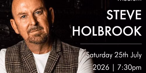 Steve Holbrook - International Medium & Clairvoyant