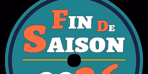 Fin De Saison 2026