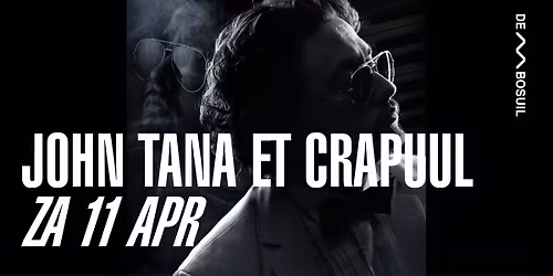 John Tana et Crapuul | De Bosuil