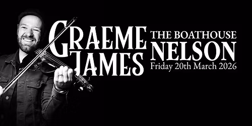 Graeme James - Live at The Boathouse, Nelson