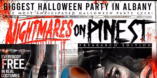 AMW PRESENTS NIGHTMARE ON PINE ST HALLOWEEN PARTY IN ALBANY