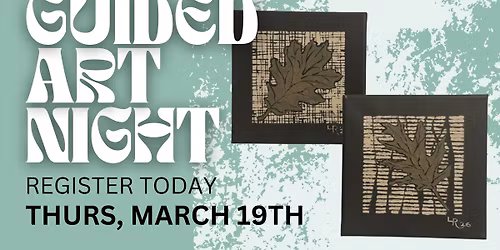 Abstract Botanical Paint Night\ud83c\udf43