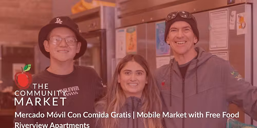 Mercado M\u00f3vil con comida gratis- Riverview Apartments | TCM Mobile Market with Free Food
