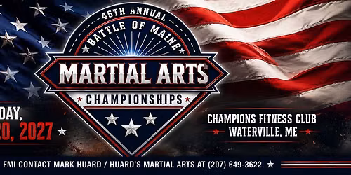 45th Battle of Maine Martial Arts Championships 