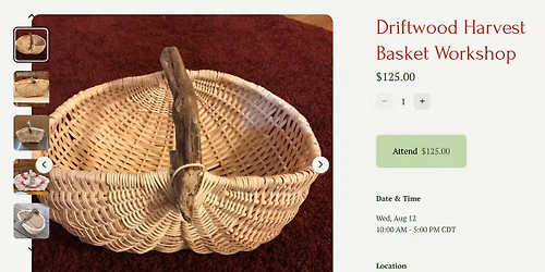 Driftwood Harvest Basket Workshop