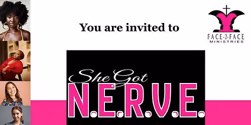 She Got N.E.R.V.E.