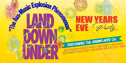 LandDownUnder - 'Live In Concert' New Years Eve! @ The Heights Live