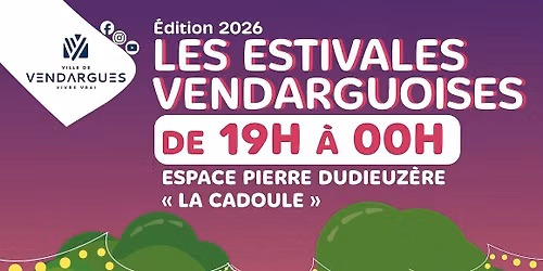 LES ESTIVALES DE LA CADOULE VENDARGUES