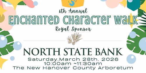 Enchanted Character Walk, sponsored by North State Bank