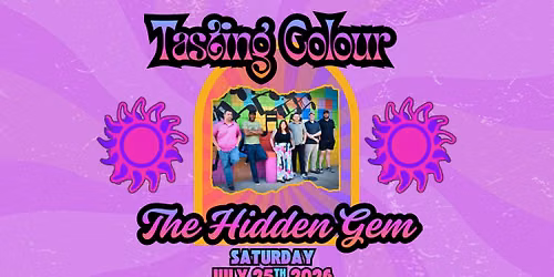 Tasting Colour Live @ The Hidden Gem