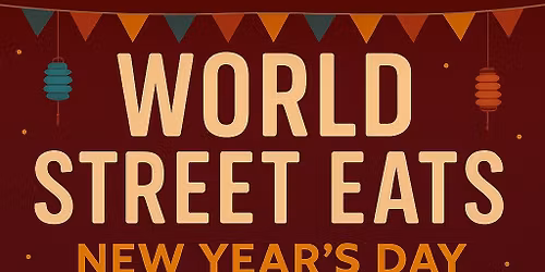 World Street Eats - 1st January (Riverbend Park)
