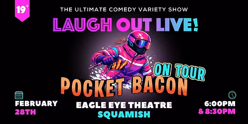 Pocket Bacon On Tour \u2022 Squamish