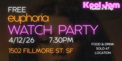 FREE EUPHORIA WATCH PARTY!