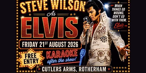 Elvis  - Free Entry - Rotherham