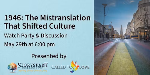 "1946: The Mistranslation That Shifted Culture" Watch Party