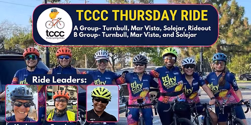 TCCC Thursday Ride (A\/B Groups)- Turnbull Canyon, Mar Vista, Solejar