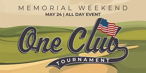 Memorial Weekend Once Club Tournament