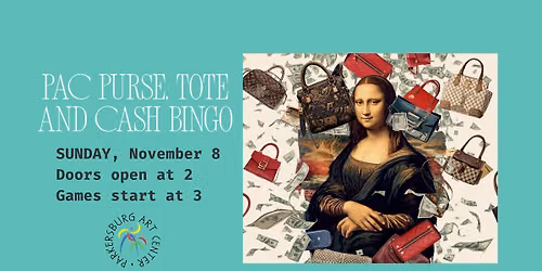 Purse, Tote and Cash Bingo @ the PAC